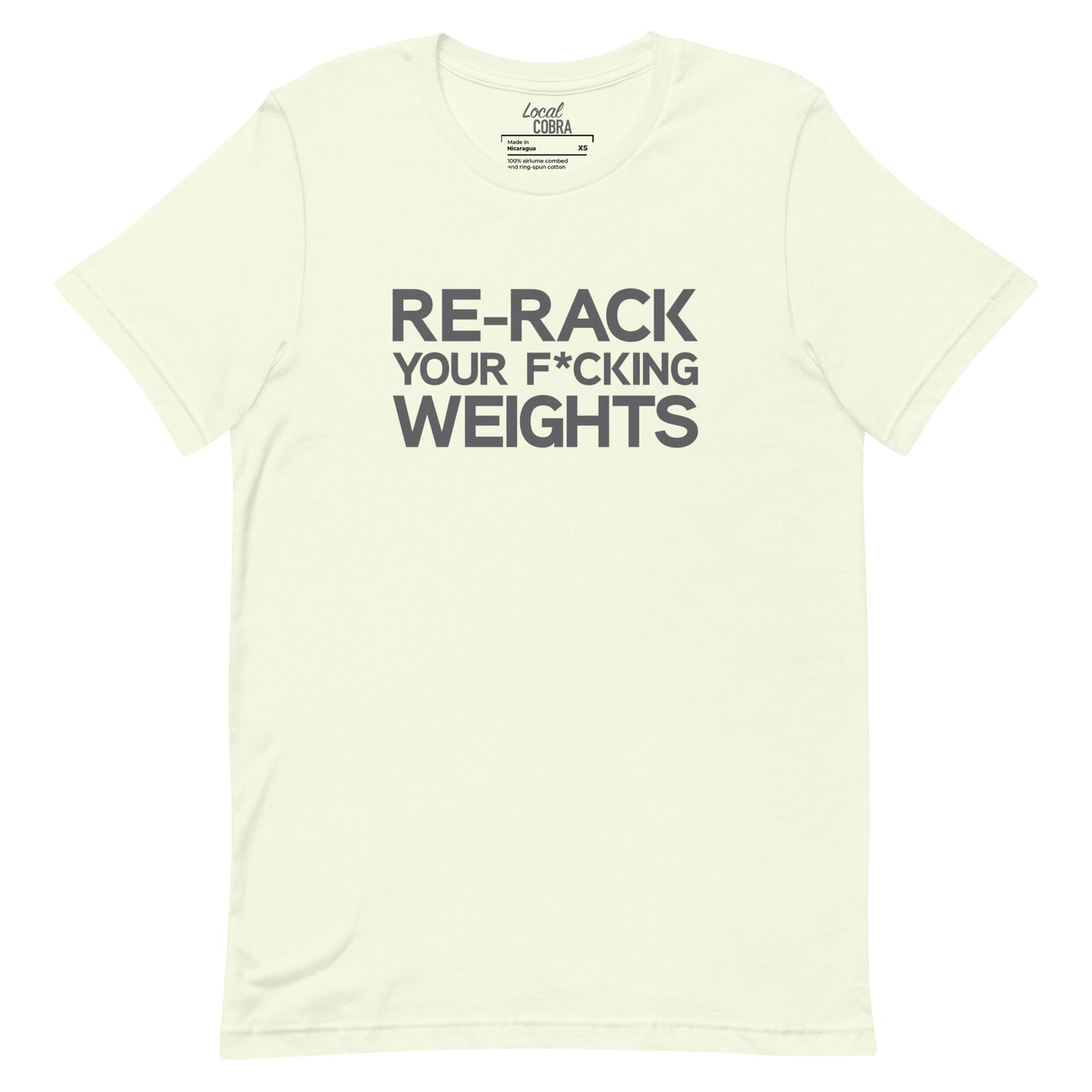 Re-Rack Your F*cking Weights – Unisex Tee