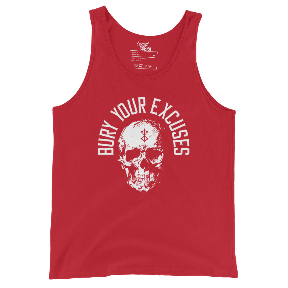 Bury Your Excuses – Unisex Tank Top