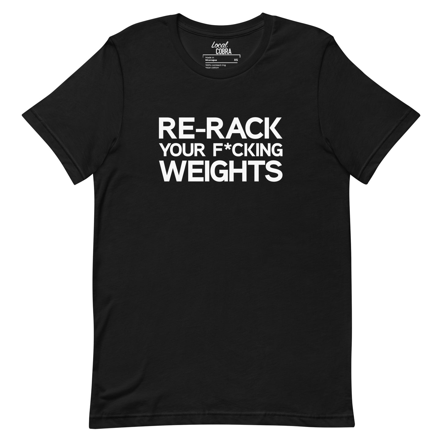 Re-Rack Your F*cking Weights – Unisex Tee