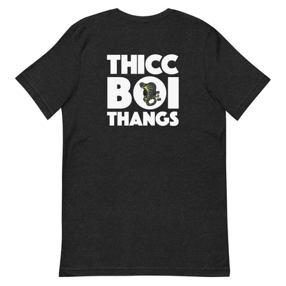 Thicc Boi Thangs – Unisex Tee