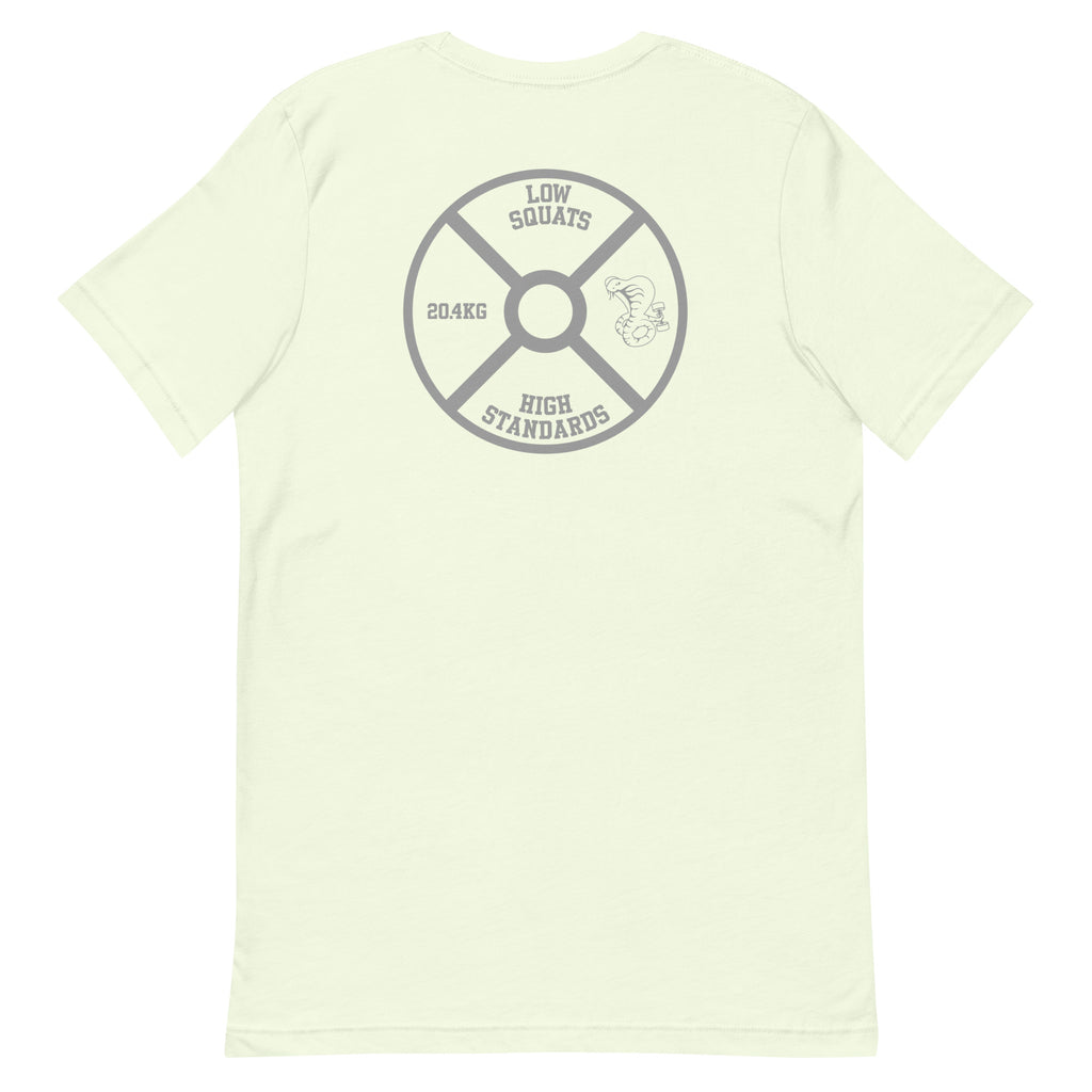 Low Squats / High Standards – Unisex Tee