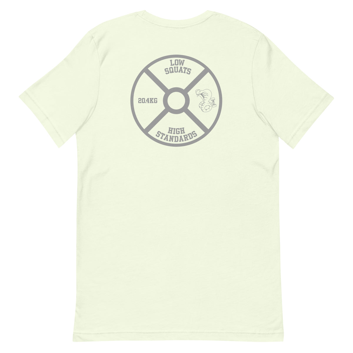 Low Squats / High Standards – Unisex Tee
