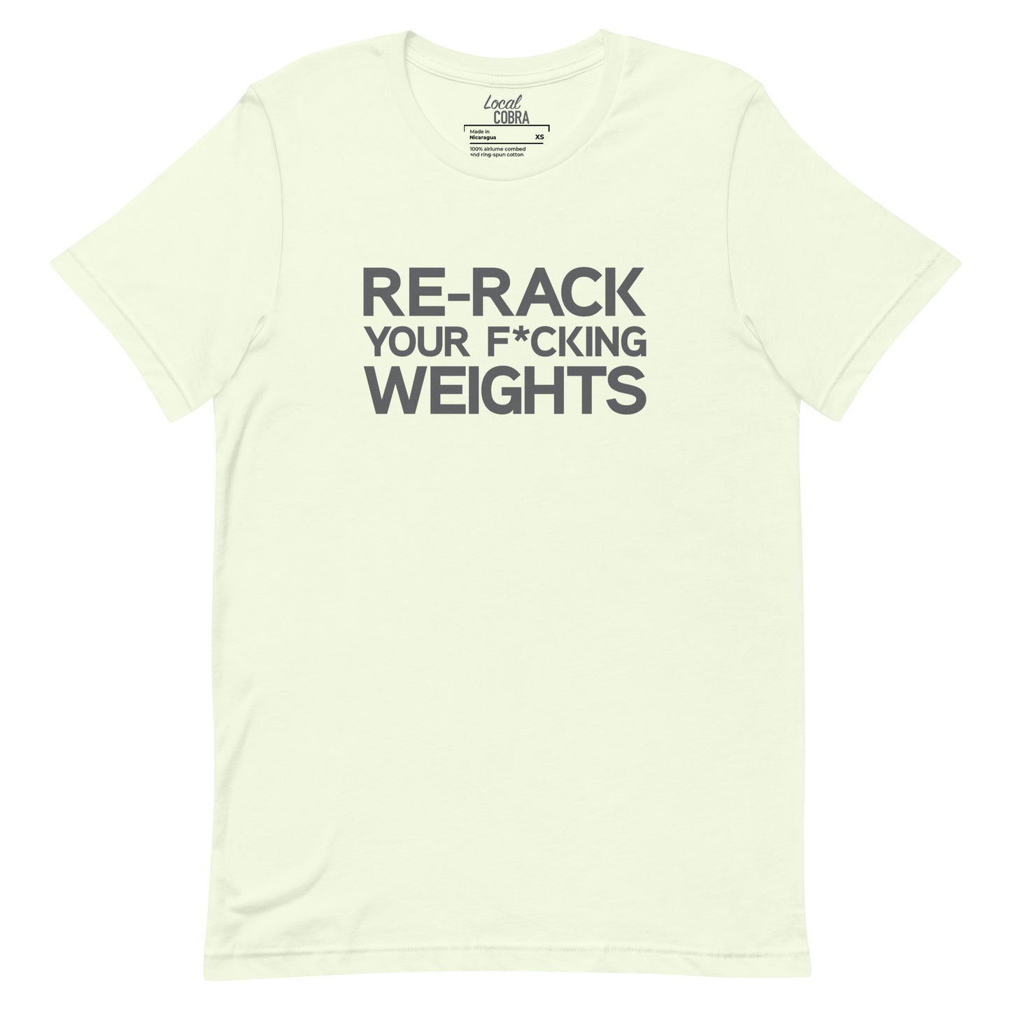 Re-Rack Your F*cking Weights – Unisex Tee