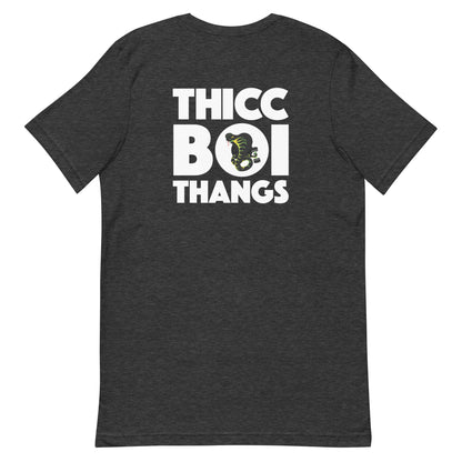 Thicc Boi Thangs – Unisex Tee