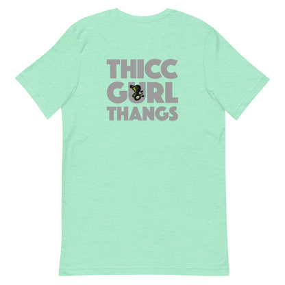 Thicc Gurl Thangs – Unisex Tee