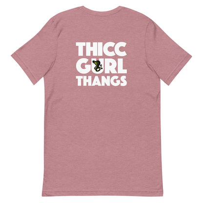 Thicc Gurl Thangs – Unisex Tee