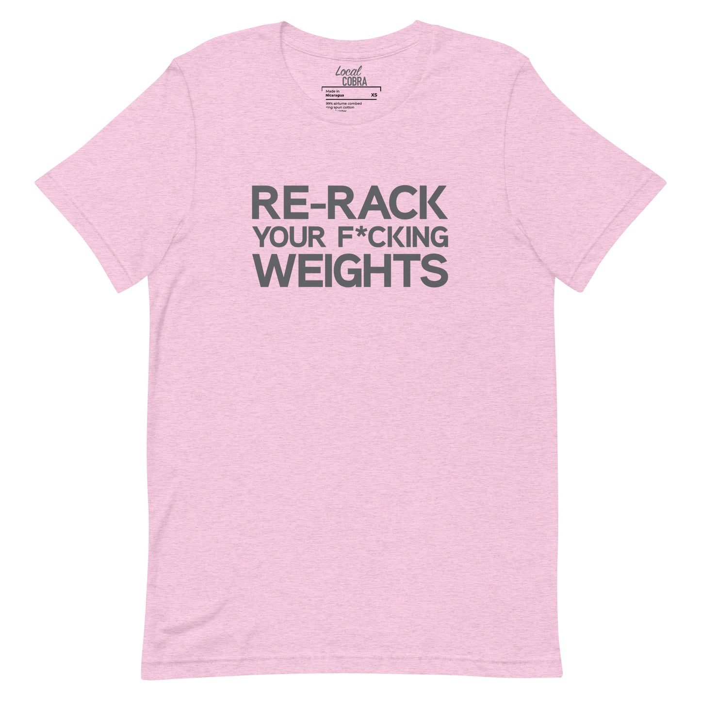 Re-Rack Your F*cking Weights – Unisex Tee