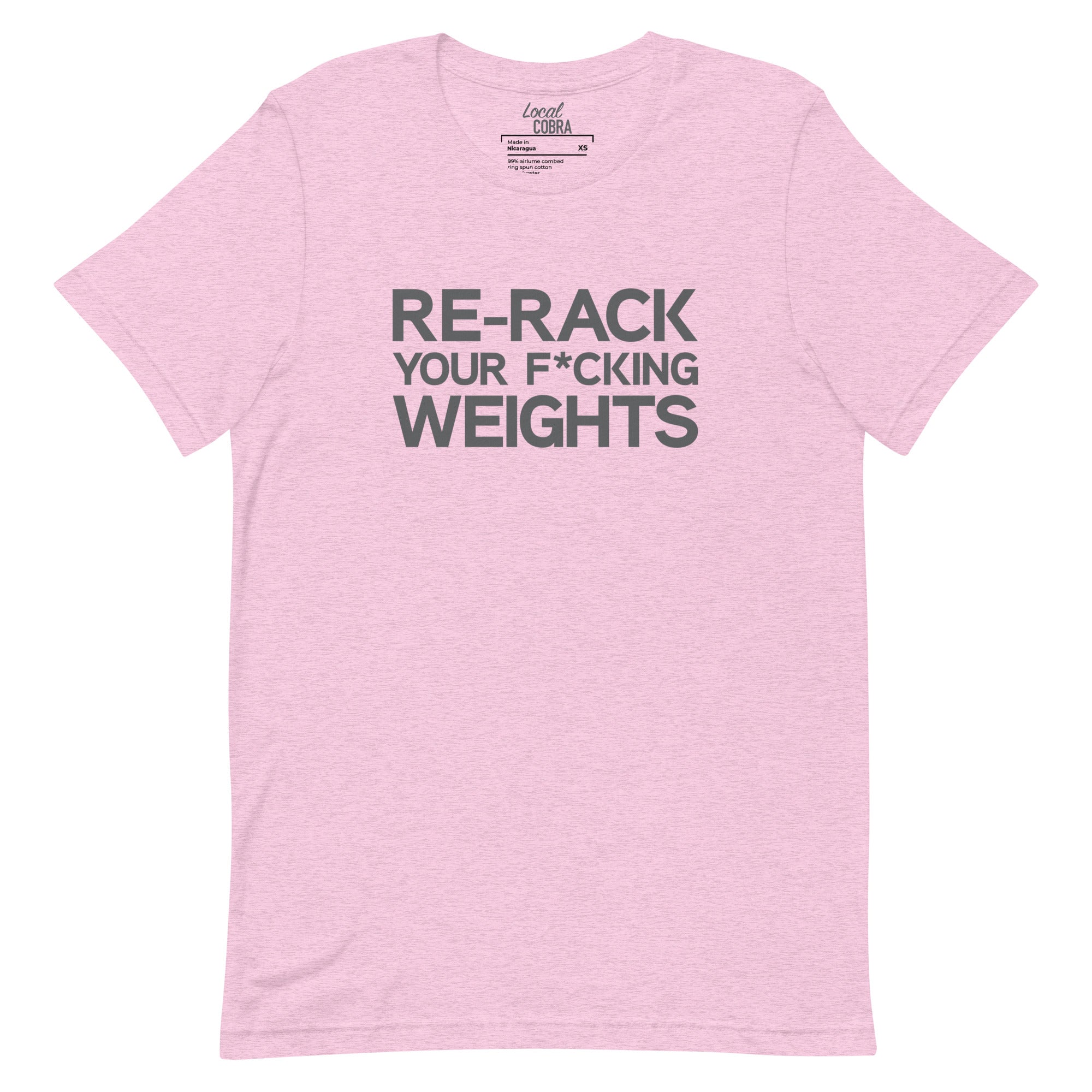 Re-Rack Your F*cking Weights – Unisex Tee