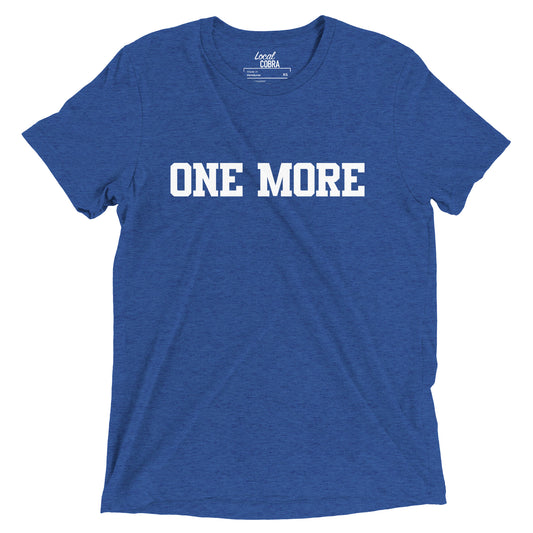 One More – Unisex Triblend Tee