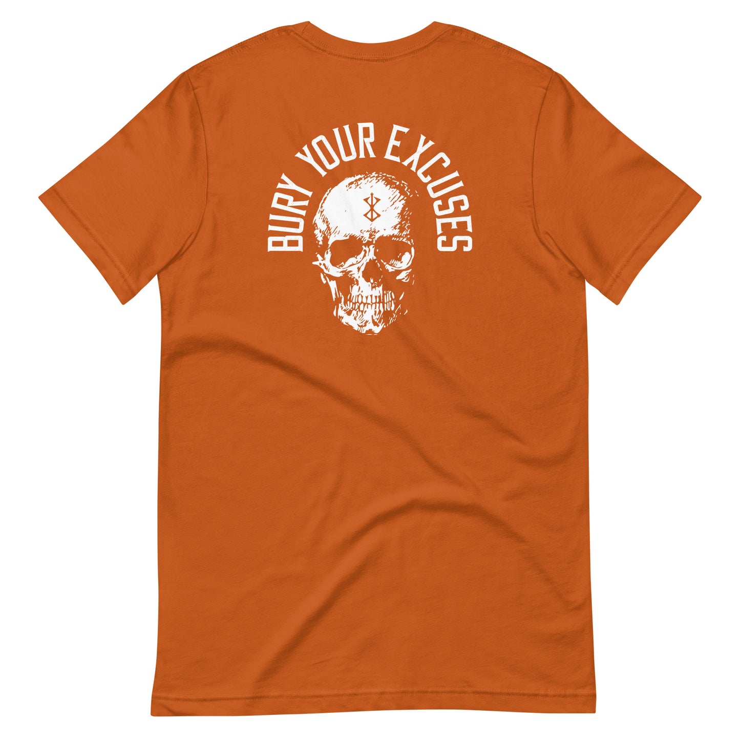 Bury your Excuses / Body Evo / Unisex Tee