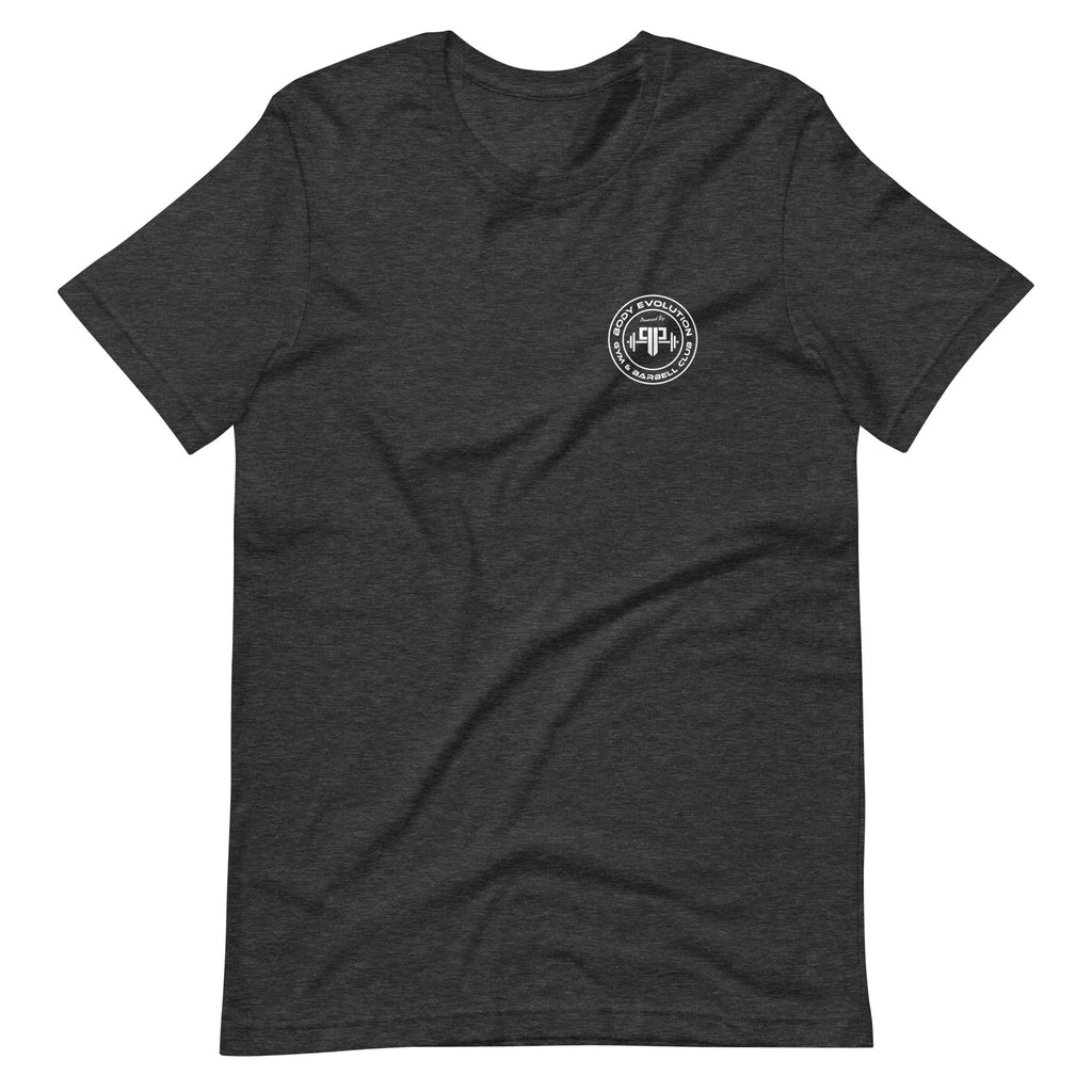 Bury your Excuses / Front & Back Body Evo / Unisex Tee