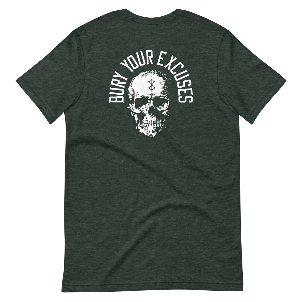 Bury your Excuses / Front & Back Body Evo / Unisex Tee