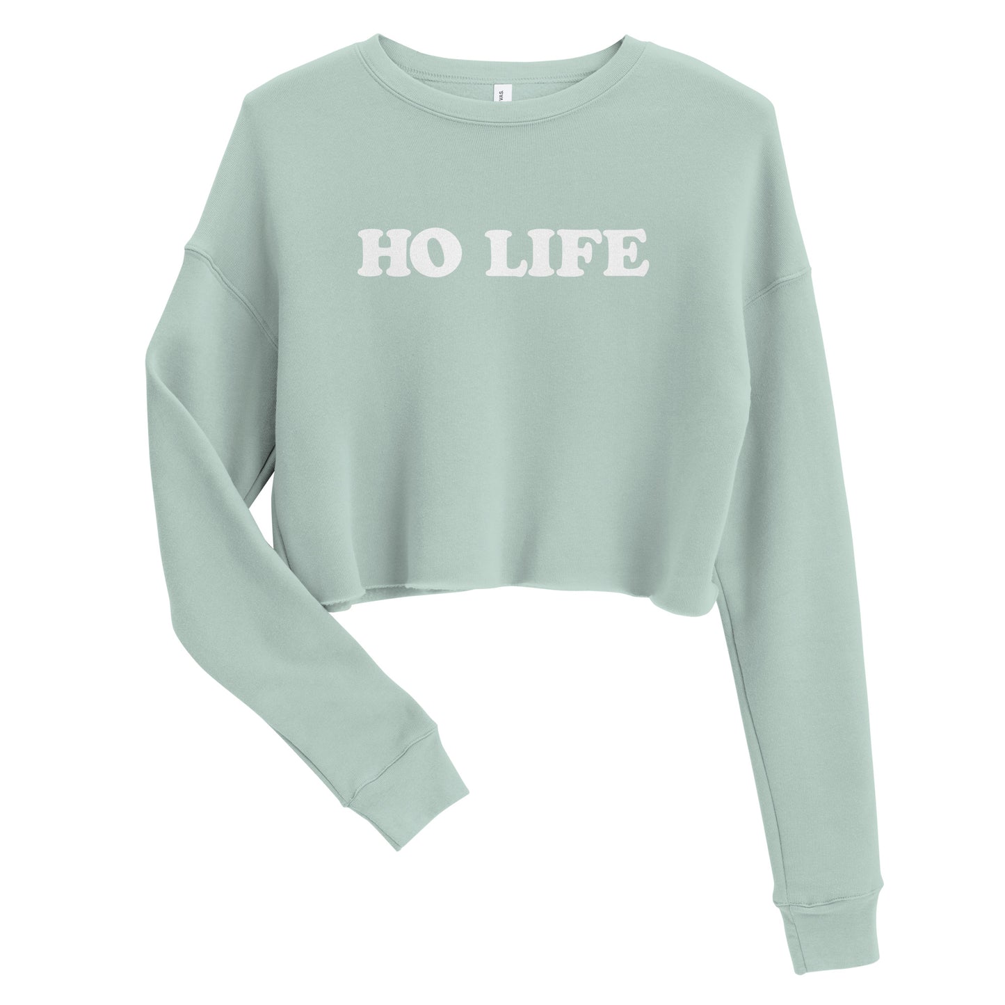 Ho Life – Crop Sweatshirt